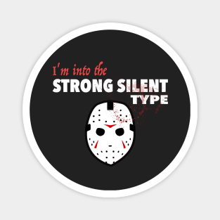 Strong Silent Type - Dark Magnet